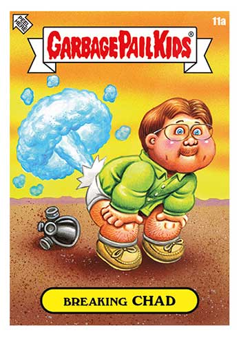 2023 Topps Garbage Pail Kids Prime Time Trashy TV 11a Breaking CHAD