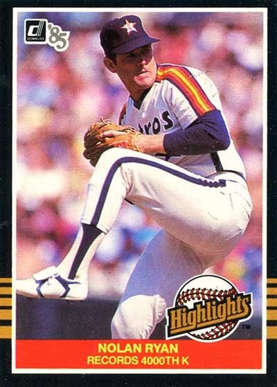 1985 Donruss Highlights Baseball 22 Nolan Ryan