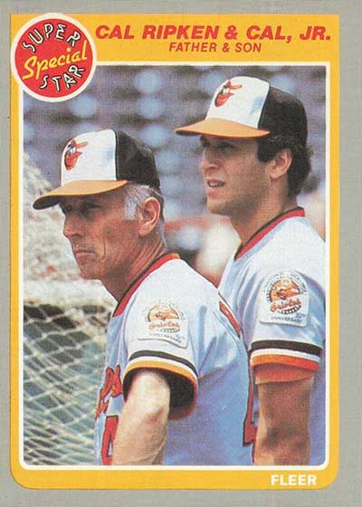 1985 Fleer Baseball Cal Ripken Jr. Cal Ripken Sr.