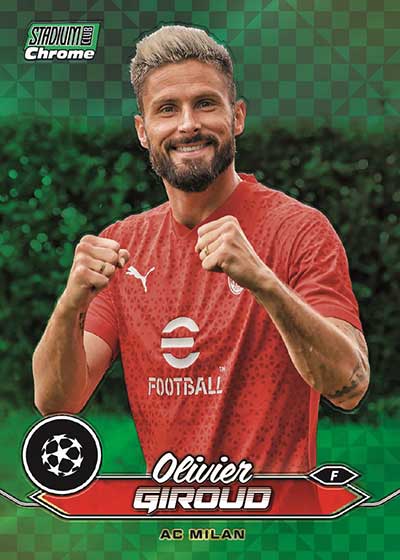 2023-24 Topps Stadium Club Chrome UEFA Champions League Green X-Fractors Olivier Giroud