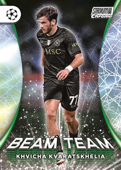 2023-24 Topps Stadium Club Chrome UEFA Champions League Beam Team Khvicha Kvaratskhelia